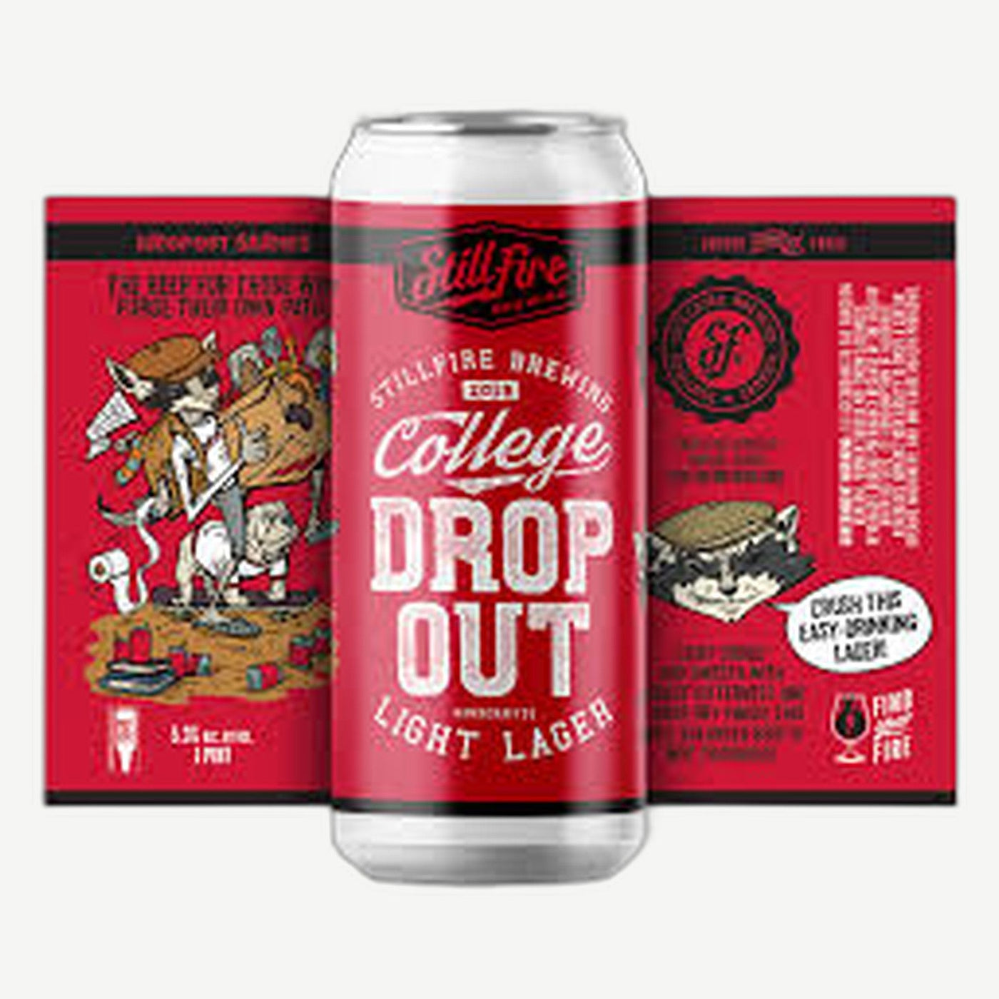 Stillfire College Dropout 4pk 16oz 4pk Lager